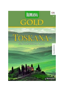Gold Toskana,  Eine romantische Reise