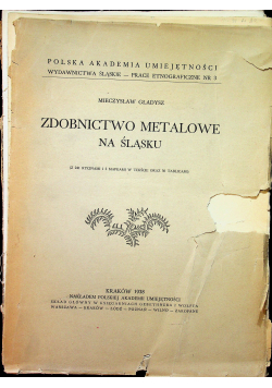 Zdobnictwo metalowe na Śląsku 1938 r