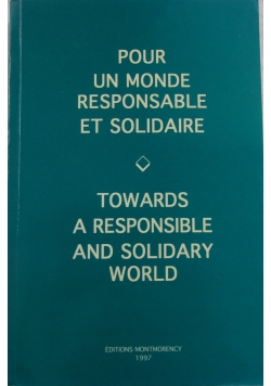 Pour un monde responsable et solidaire