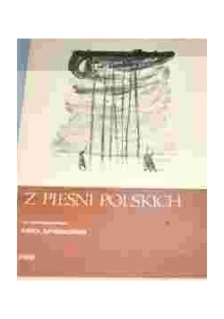Z pieśni polskich
