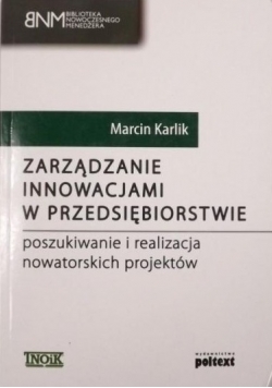 Zarządzanie innowacjami w przedsiębiorstwie