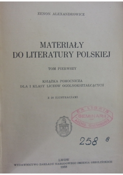 Materiały do literatury polskiej. Tom I, 1938 r.