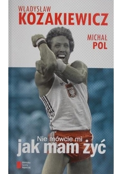 Nie mówcie mi jak mam żyć