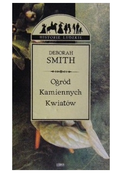 Ogród kamiennych kwiatów
