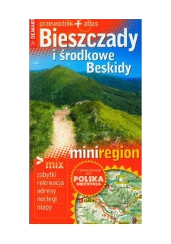 Mini Region Bieszczady i środkowe Beskidy