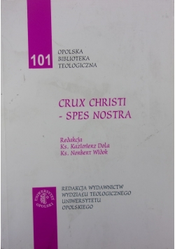 Crux christi - spes nostra