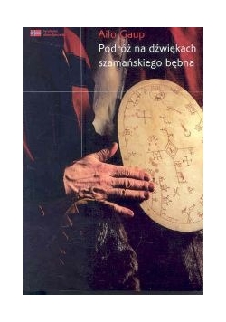 Podróż na dźwiękach szamańskiego bębna