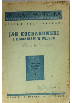 Jan kochanowski i humanizm w Polsce 1947 r