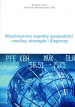 Współczesne aspekty gospodarki analizy strategie i diagnozy