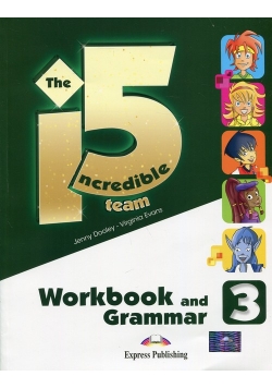The Incredible 5 Team 3 Workbook and Grammar+Digibook