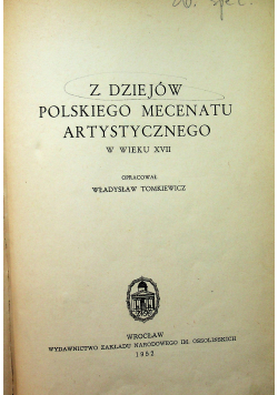 Z dziejów polskiego mecenatu artystycznego w wieku XVII