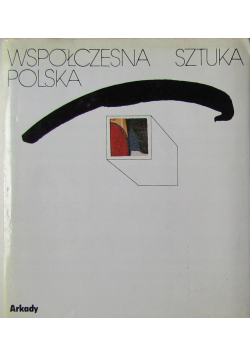 Współczesna sztuka Polska