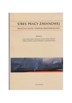 Stres pracy zmianowej