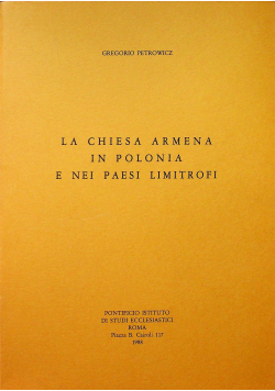 La Chiesa Armena in Polonia e Nei Paesi Limitrofi
