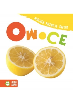 Maluch poznaje świat Owoce