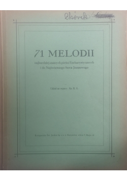 71 melodii najbardziej znanych pieśni Eucharystycznych,  1948 r.