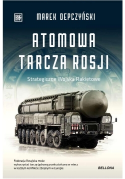 Atomowa tarcza Rosji