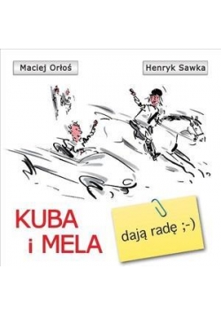 Kuba i Mela 2. Dają radę