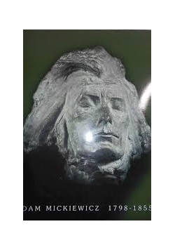 Adam Mickiewicz 1798-1855