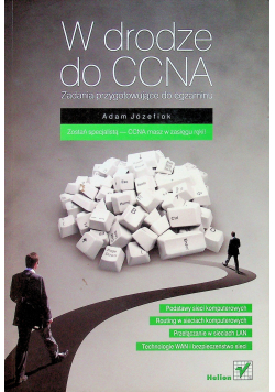 W drodze do CCNA Zadanie przygotowujące do egzaminu