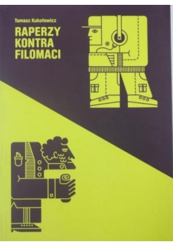 Raperzy kontra filomaci