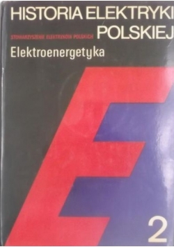 Historia elektryki polskiej  Elektroenergetyka