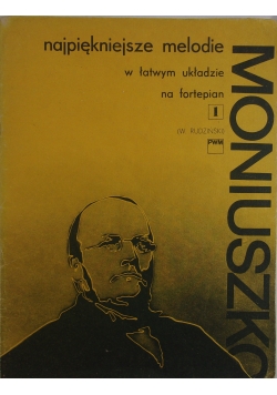 Moniuszko. Najpiękniejsze melodie w łatwym układzie na fortepian