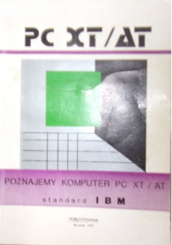 Poznajemy Komputer PC XT/AT