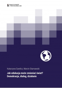 Jak edukacja może zmieniać świat