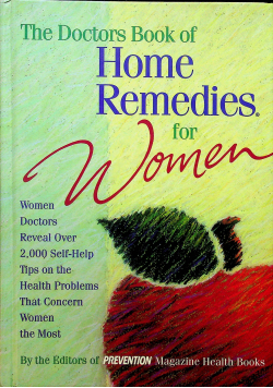 The doctors book of Home Remedies for women