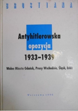 Antyhitlerowska opozycja 1933 1939