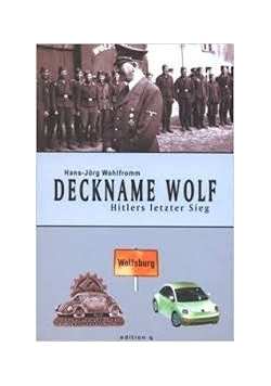 Deckname Wolf