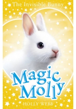 Magic Molly: The Invisible Bunny