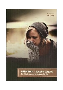 Łuszczyca Poradnik pacjenta