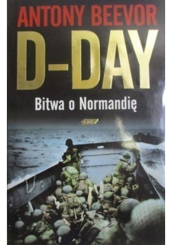 D day Bitwa o Normandię