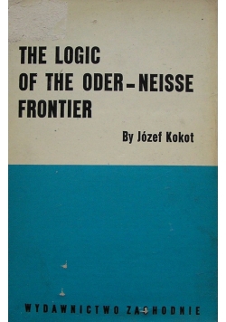 The logic of the oder-neisse frontier