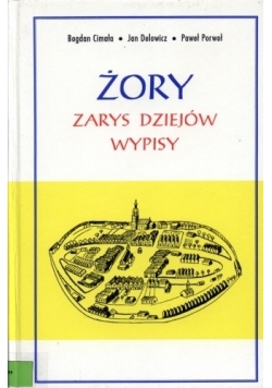 Żory zarys dziejów wypisy