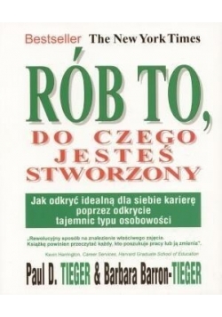 Rób to, do czego jesteś stworzony