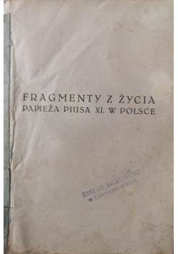 Fragmenty z życia Papieża Piusa XI w Polsce, 1929 r.