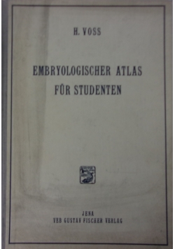 Embryologischer atlas fur studenten