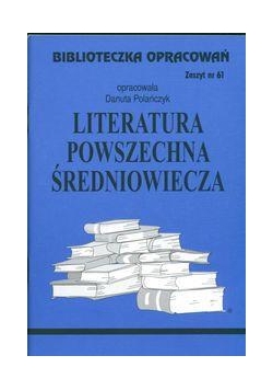 Biblioteczka opracowań nr 061 Literatura Średniow