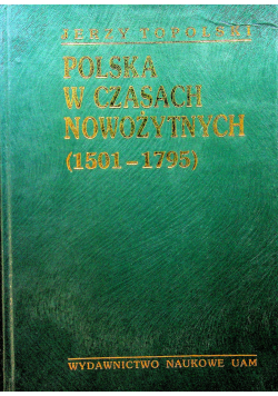 Polska w czasach nowożytnych 1501 1795  Tom II
