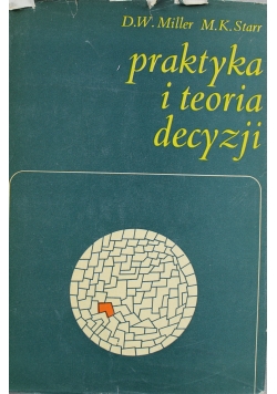 Praktyka i teoria decyzji