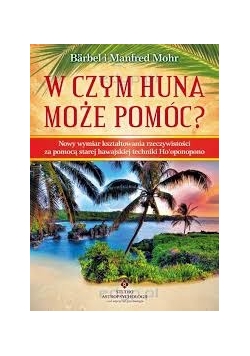 W czym huna może pomóc?