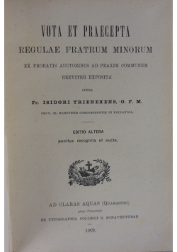 Vota Et Praecepta Regulae Fratrum Minorum , 1909r.
