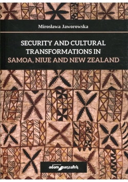 Security and cultural transformations in Samoa, Niue and New Zealand