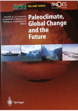 Paleoclimate,Global Change and the Future
