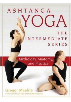 Ashtanga Yoga The Intermediate Series
