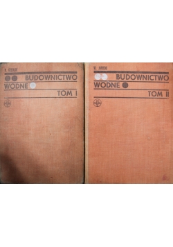 Budownictwo wodne Tom I i II