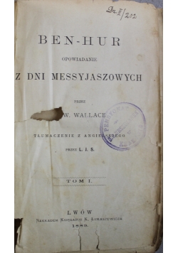 Ben Hur Opowiadanie z Dni Messyjaszowych 1889 r.